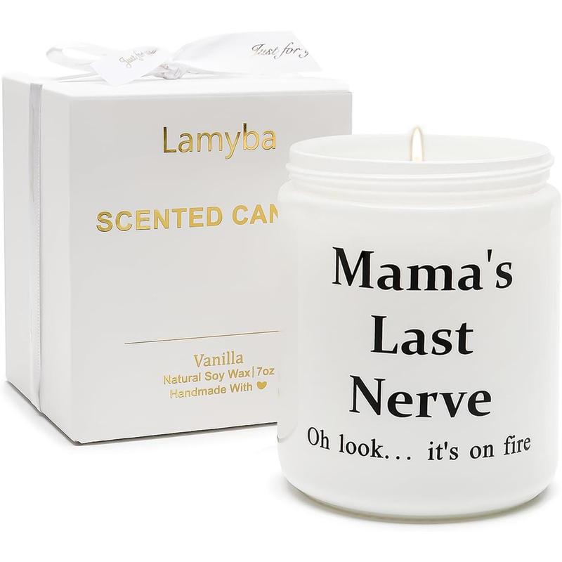 Mother’s Day Gifts for Mom from Daughter Son, Funny Cool Birthday Presents Vanilla Scented Soy Candle - Mama’s Last Nerve Oh Look It’s On Fire