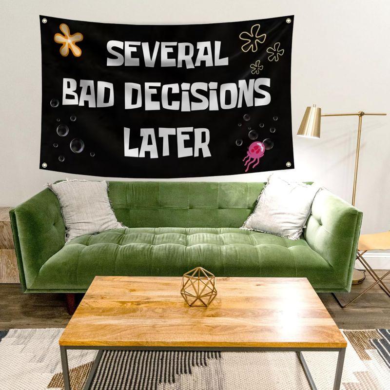 Several Bad Decisions Later 3x5Ft Funny Tapestry for Wall Hanging College Dorm Room Decorations Bedroom Living Room Banner with 4 Grommets Flag