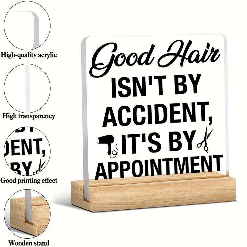 Acrylic Table Sign, Good Hair Is Not An Accident Letter Pattern Table Decoration, Decor for Salon Barber Shop