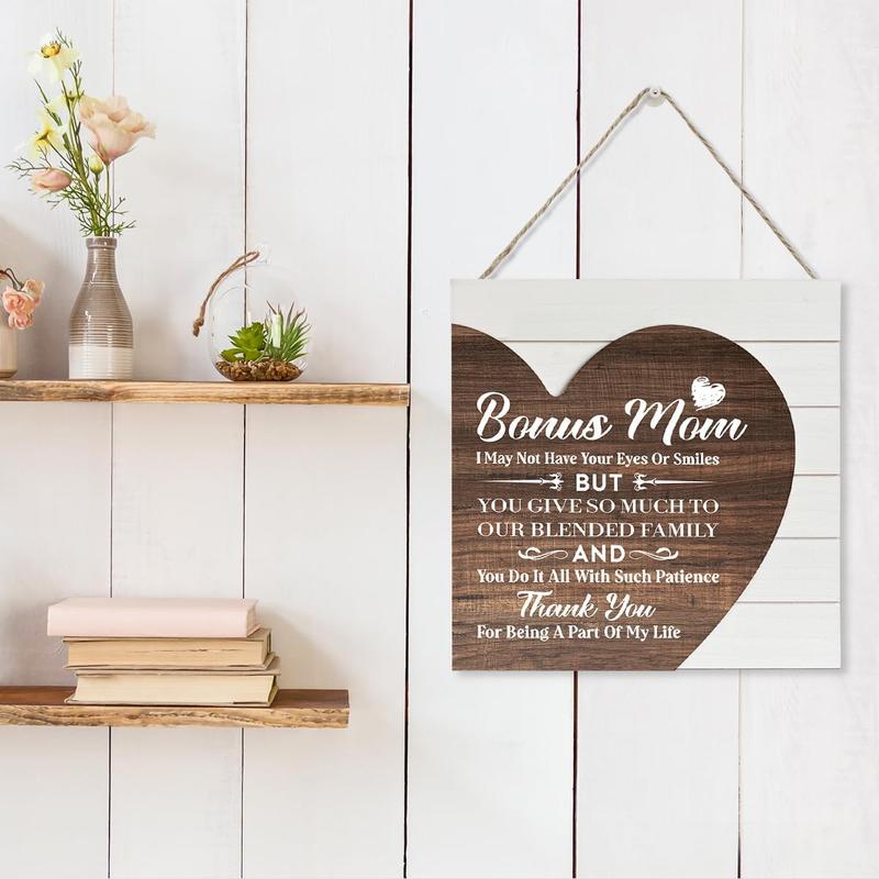 Gift to Bonus Mom, Step Mom Gift, Thank You for Being A Part of My Life, Wooden Plaque Heart Sign, Heart Keepsake Plaque for Step Mom, Birthday Mother's Day Gift for Step Mom, Thank You Stepmom Gift