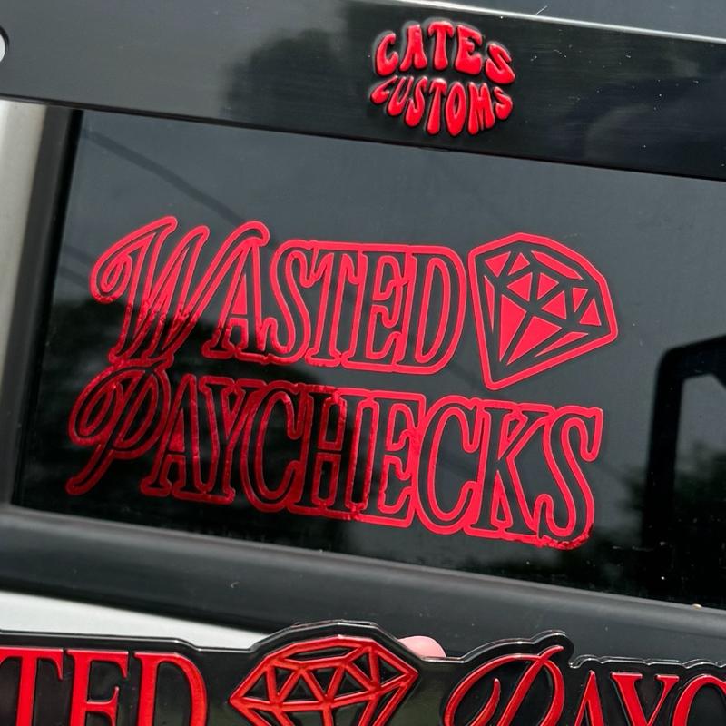 Wasted Paychecks Decal - 4x8 Inch Permanent Vinyl Window Stickers - Decor for Laptop, Water Bottle or Car Window