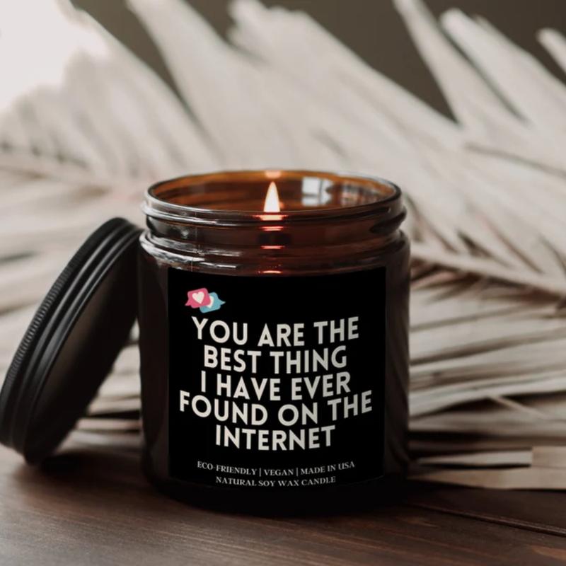 Best Thing On the Internet Candle, Boyfriend Gift Candle, Anniversary Gift, Birthday Gift for Him, Anniversary gift for Him, Girlfriend Gift