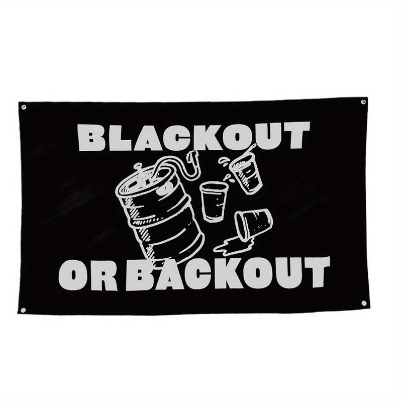 Blackout Or Backout Print Tapestry for Mean Girls Decorations, 1 Count 3x5ft 90x150cm Double-stitched Edge Wall Hanging Tapestry With 4 Brass Grommet For College Dorm Room Decor Home Decor