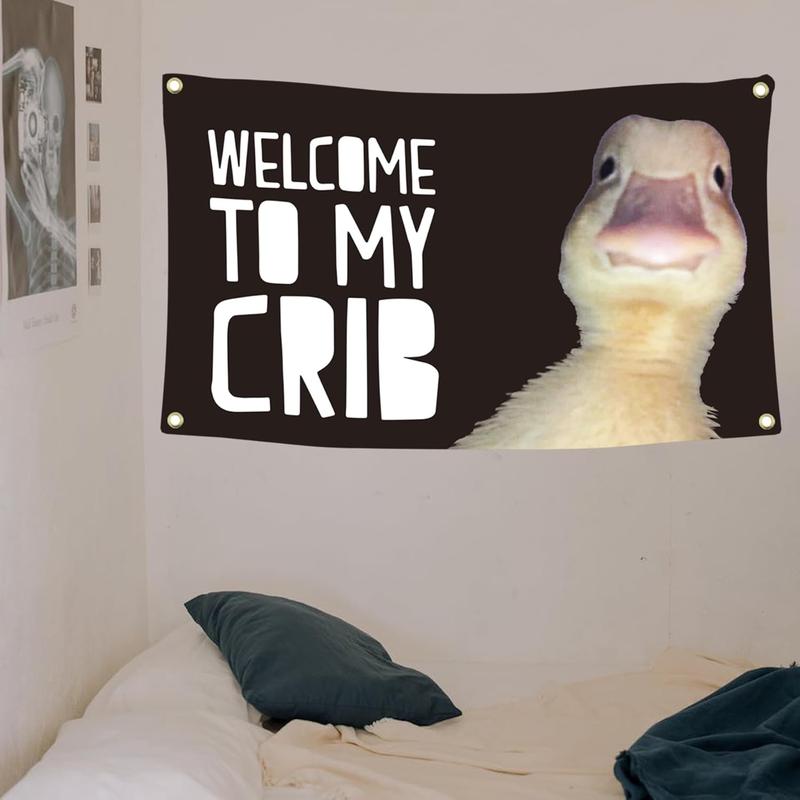 Welcome to My Crib Flag 2x3 Feet Duck Meme Flag,Funny FlagsMan Cave Wall Flag with 4 Brass Grommets for College Dorm Room Decor,Outdoor,Parties flag tapestry Banners Cloth christmas 2024 ornament