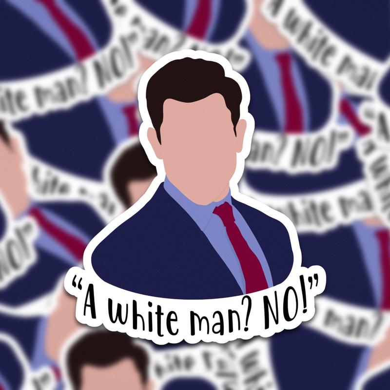 A White Man! No! Schmidt Sticker Schmidtl sticker