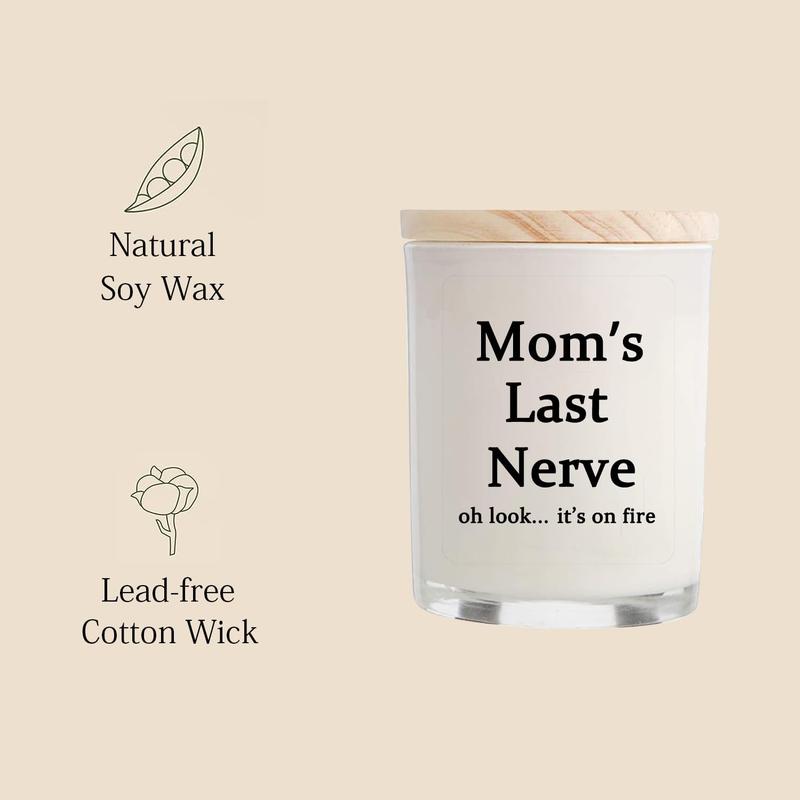 Mom's Last Nerve Candles Gifts for Mom from Daughter Son, Best Gifts, Funny Birthday & Mothers Day & Thanksgiving & Christmas Gifts, Vanilla Candles(5.8oz)