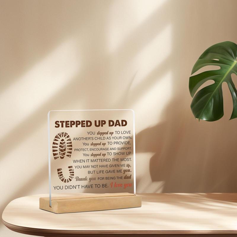 Stepped Up Dad Acrylic Desktop Decoration Sign, 1 Count Clear Acrylic Desktop Ornament with Base, Home Decor for Living Room Bedroom Office