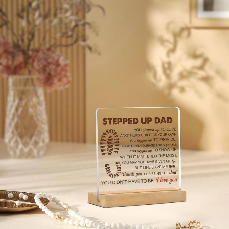 Stepped Up Dad Acrylic Desktop Decoration Sign, 1 Count Clear Acrylic Desktop Ornament with Base, Home Decor for Living Room Bedroom Office