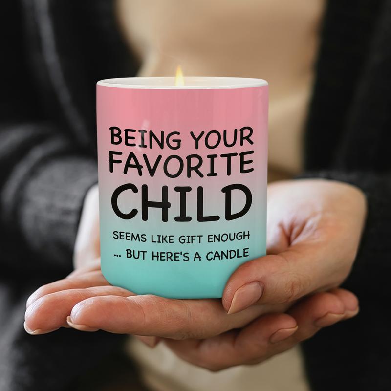 Funny Candle for Mom Dad - Being Your Favorite Child Ceramic Jar Scented Candles Gifts for Mothers Fathers from Daughter Son - Candle Gifts for Birthday Christmas Valentines