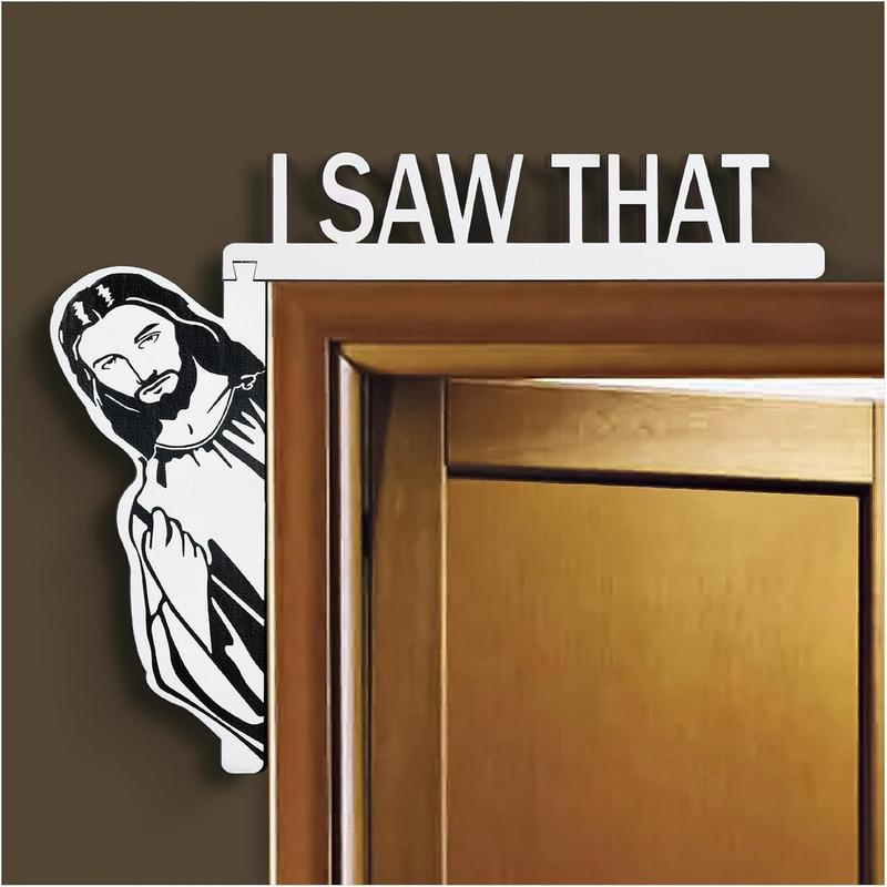 I Saw That Sign Jesus Door Frame Decor - Wood Funny Home Door Sitter Corner Decorations, Christmas Easter Birthday Gifts for Christian Lovers (8.5 x 6.7inch) Photo Room